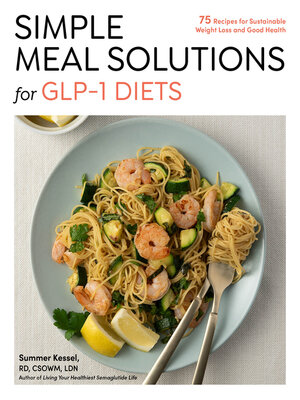 cover image of Simple Meal Solutions for GLP-1 Diets